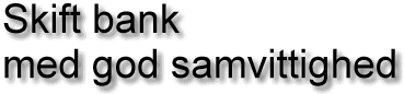 Skift bank med god samvittighed